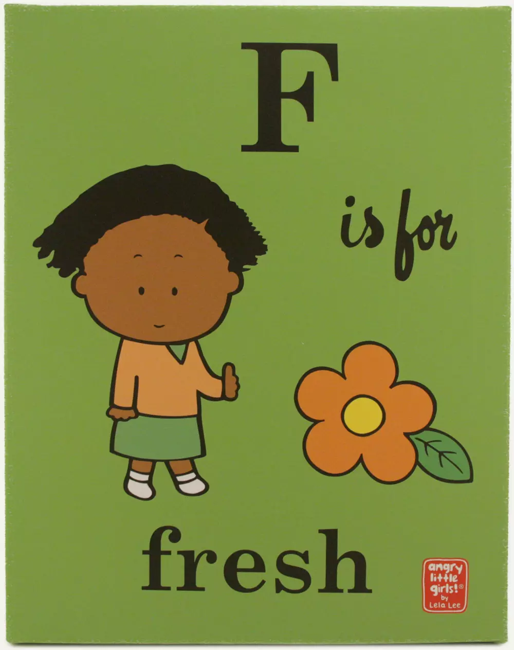 F is for Fresh, Lela Lee