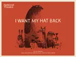 I Want My Hat Back (National Theater) Silk Screen