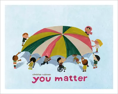 You Matter: Cover Poster, Christian Robinson
