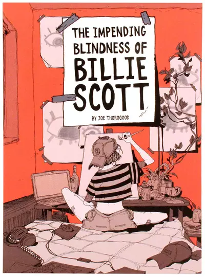 The Impending Blindness of Billie Scott, Zoe Thorogood