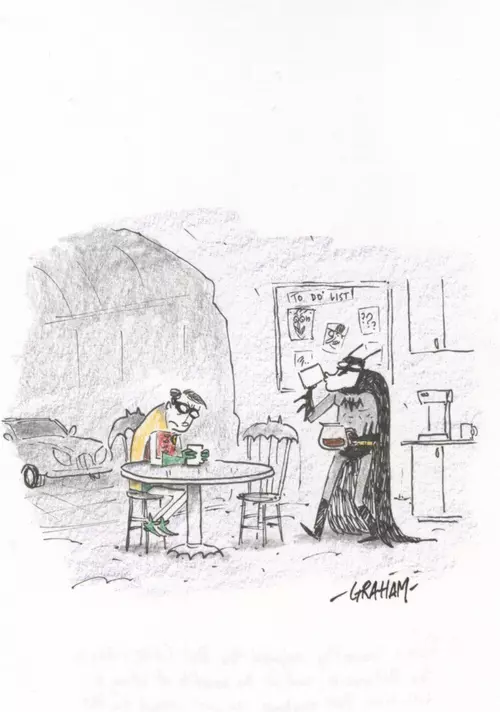 Doodle 51 - Robin honestly enjoyed the Bat Cave, rides in the Batmobile, and all the benefits of being a full-time Bat employee. He just wished the Bat coffee was a bit better, Graham Annable