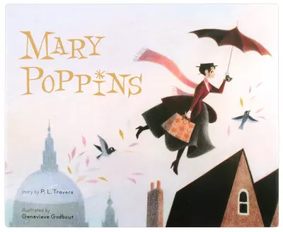 Mary Poppins: The Collectible Picture Book, Genevieve Godbout