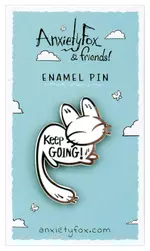 Keep Going - Anxiety Fox & Friends Enamel Pin