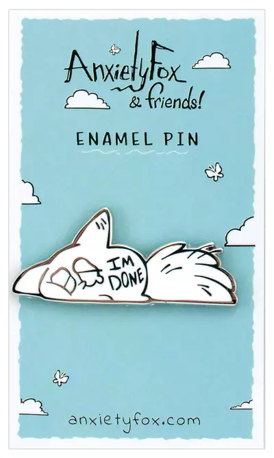 I'm Done - Anxiety Fox & Friends Enamel Pin, Naomi Romero