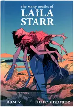 The Many Deaths of Laila Starr (Deluxe Edition)