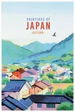 Paintings of Japan: Autumn