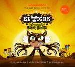 The Art of El Tigre: The Adventures of Manny Rivera