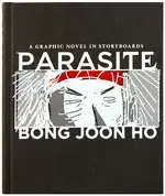 Parasite: A Graphic Novel in Storyboards