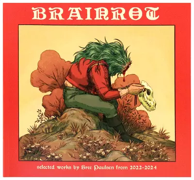 Brainrot, Bree Paulsen