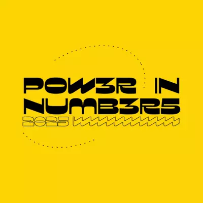 Power in Numbers 2025