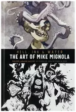 Hell, Ink & Water: The Art of Mike Mignola