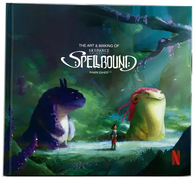 The Art & Making of Spellbound