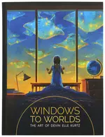 Windows to Worlds: The Art of Devin Elle Kurtz