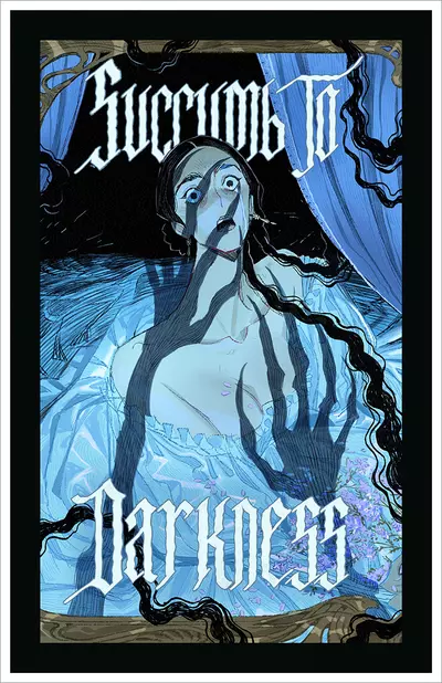 Succumb to Darkness [PRINT], Ami Thompson