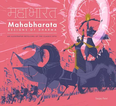 Mahabharata: Designs of Dharma, Sanjay Patel