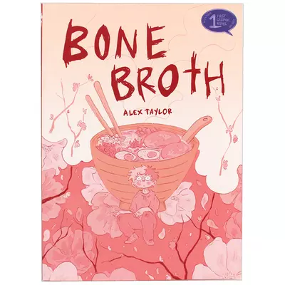 Bone Broth, Alex Taylor