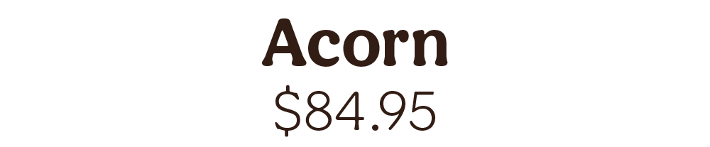 acorn $84.95