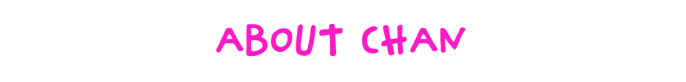 About Chan